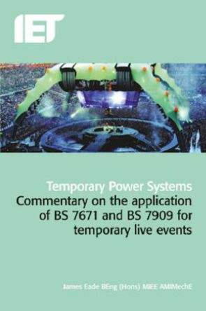 IET - 978-1-84919-723-6 - 书名: 《临时电源系统：临时活动的 BS 7671 和 BS 7909 应用指南》, 作者 James Eade 